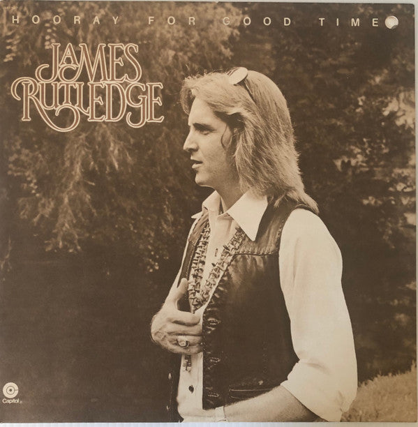 James Rutledge* : Hooray For Good Times (LP, Album, Jac)