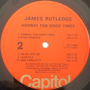 James Rutledge* : Hooray For Good Times (LP, Album, Jac)