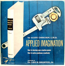 Load image into Gallery viewer, Alex Osborn, L.H.D., Dr. Lee H. Bristol, Jr. : Applied Imagination (2xLP, Album)
