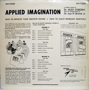 Alex Osborn, L.H.D., Dr. Lee H. Bristol, Jr. : Applied Imagination (2xLP, Album)