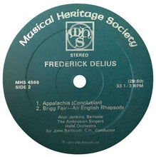 Laden Sie das Bild in den Galerie-Viewer, Frederick Delius - Alun Jenkins, The Ambrosian Singers, Hallé Orchestra, Sir John Barbirolli : Appalachia, Brigg Fair (LP)
