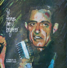 Load image into Gallery viewer, Various : 'Til Things Are Brighter...A Tribute To Johnny Cash (LP, Album, Comp)
