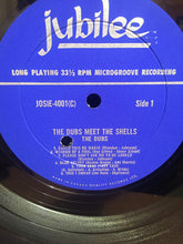 Charger l'image dans la galerie, The Dubs Meet The Shells : The Dubs Meet The Shells (LP, Comp, Mono)
