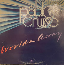 Laden Sie das Bild in den Galerie-Viewer, Pablo Cruise : Worlds Away (LP, Album, Emb)
