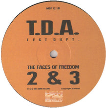 Load image into Gallery viewer, Test Dept*, T.D.A. (3) : The Faces Of Freedom 1 2 &amp; 3 (12", Single)

