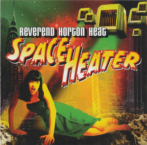 Reverend Horton Heat : Space Heater (CD, Album)