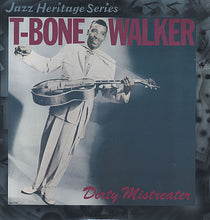Load image into Gallery viewer, T-Bone Walker : Dirty Mistreater (LP, Comp, RE)
