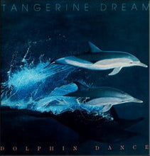 Laden Sie das Bild in den Galerie-Viewer, Tangerine Dream : Dolphin Dance (12")
