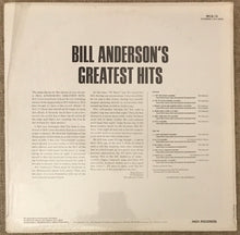 Charger l'image dans la galerie, Bill Anderson (2) : Bill Anderson's Greatest Hits (LP, Comp, RE)

