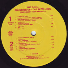 Charger l'image dans la galerie, The B-52's : Bouncing Off The Satellites (LP, Album, All)
