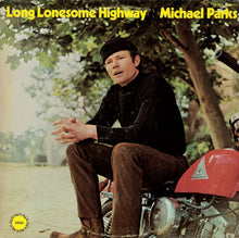 Load image into Gallery viewer, Michael Parks (3) : Long Lonesome Highway (LP, Album)
