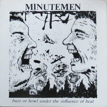 Laden Sie das Bild in den Galerie-Viewer, Minutemen : Buzz Or Howl Under The Influence Of Heat (12", EP, RE, RP)
