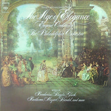 Load image into Gallery viewer, Eugene Ormandy / The Philadelphia Orchestra : Favorite Airs And Dances From The Age Of Elegance (LP, Album)
