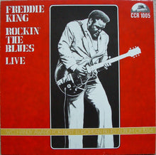 Charger l'image dans la galerie, Freddie King : Rockin' The Blues - Live! (LP, Album, RE, RP)
