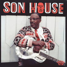 Laden Sie das Bild in den Galerie-Viewer, Son House : Forever On My Mind (LP, Album, Ltd, Bla)
