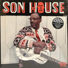Laden Sie das Bild in den Galerie-Viewer, Son House : Forever On My Mind (LP, Album, Ltd, Bla)
