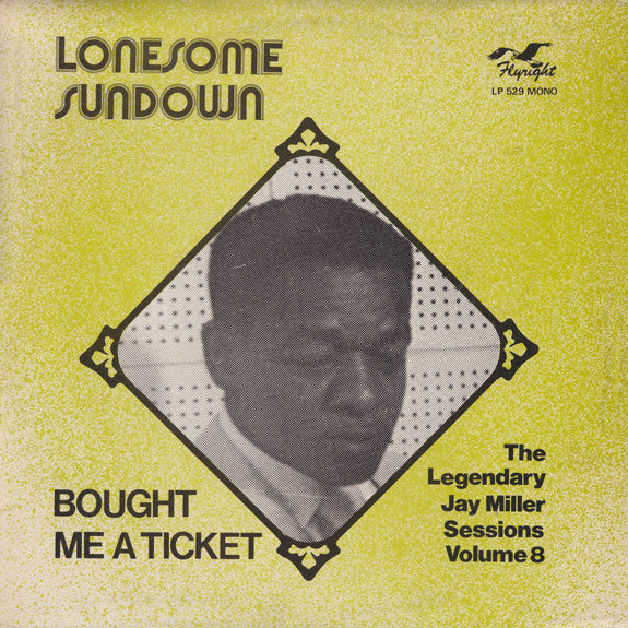 Lonesome Sundown : Bought Me A Ticket (LP, Comp, Mono, Blu)