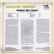 Laden Sie das Bild in den Galerie-Viewer, Lonesome Sundown : Bought Me A Ticket (LP, Comp, Mono, Blu)
