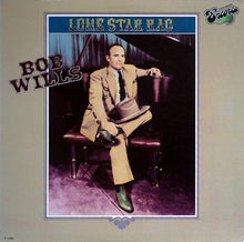 Charger l'image dans la galerie, Bob Wills : Lone Star Rag (LP, Comp)

