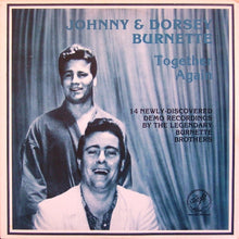 Charger l'image dans la galerie, Johnny &amp; Dorsey Burnette : Together Again (LP, Comp)
