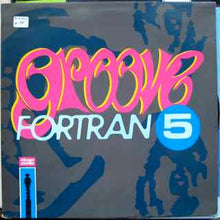 Load image into Gallery viewer, Fortran 5 : Groove (12", Single)
