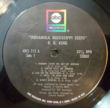 Load image into Gallery viewer, B.B. King : Indianola Mississippi Seeds (LP, Album, San)
