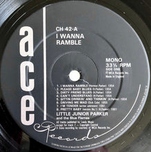 Load image into Gallery viewer, Little Junior Parker And The Blue Flames* : I Wanna Ramble (LP, Comp, Mono, Bla)
