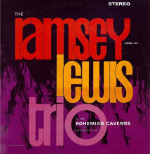 Laden Sie das Bild in den Galerie-Viewer, The Ramsey Lewis Trio : At The Bohemian Caverns (LP, Album)
