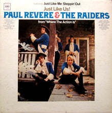 Laden Sie das Bild in den Galerie-Viewer, Paul Revere &amp; The Raiders : Just Like Us! (LP, Album, Mono, Pit)
