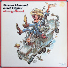 Load image into Gallery viewer, Jerry Reed : Texas Bound And Flyin' (LP, Album)
