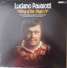 Laden Sie das Bild in den Galerie-Viewer, Luciano Pavarotti : King Of The High C&#39;s (LP, Comp)
