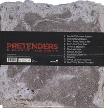 Load image into Gallery viewer, Pretenders* : Break Up The Concrete (2x10", Album + CD, Album + S/Edition)
