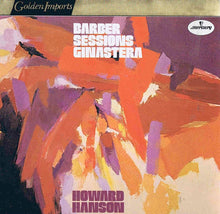 Load image into Gallery viewer, Barber*, Sessions*, Ginastera*, Howard Hanson : Barber Sessions Ginastera (LP, Comp, RE)
