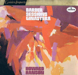 Barber*, Sessions*, Ginastera*, Howard Hanson : Barber Sessions Ginastera (LP, Comp, RE)