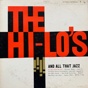 The Hi-Lo's With The Marty Paich Dek-Tette : The Hi-Lo's And All That Jazz (LP, Album, Mono, Hol)