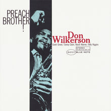 Charger l'image dans la galerie, Don Wilkerson : Preach Brother! (LP, Album, RE, 180)
