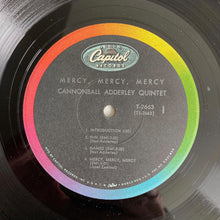 Load image into Gallery viewer, The Cannonball Adderley Quintet : Mercy, Mercy, Mercy! - Live At "The Club" (LP, Album, Mono, Scr)
