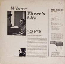 Load image into Gallery viewer, Russ David And His Orchestra : Where There&#39;s Life (LP, Album)
