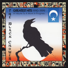 Load image into Gallery viewer, The Black Crowes : Greatest Hits 1990-1999 (A Tribute To A Work In Progress) (CD, Comp, Son)
