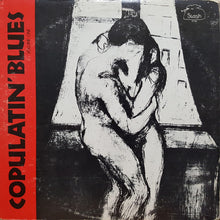 Laden Sie das Bild in den Galerie-Viewer, Various : Copulatin' Blues Volume One (LP, Comp, RE)

