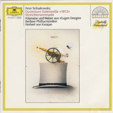 Load image into Gallery viewer, Peter Tschaikowsky* - Berliner Philharmoniker - Herbert von Karajan : Ouverture Solennelle »1812« - Streicherserenade - Polonaise Und Walzer Aus »Eugen Onegin« (CD, Comp, RM)
