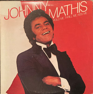 Johnny Mathis : Hold Me, Thrill Me, Kiss Me (LP, Album, Ter)