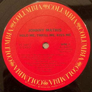 Johnny Mathis : Hold Me, Thrill Me, Kiss Me (LP, Album, Ter)