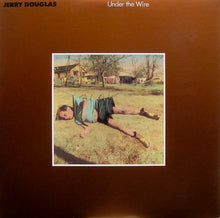 Load image into Gallery viewer, Jerry Douglas : Under The Wire (LP, Album, Aud)
