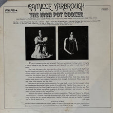 Laden Sie das Bild in den Galerie-Viewer, Camille Yarbrough : The Iron Pot Cooker (LP, Album)
