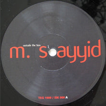 Charger l'image dans la galerie, M. Sayyid : Outside The Box (12")
