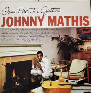 Johnny Mathis : Open Fire, Two Guitars (LP, Album, RE)