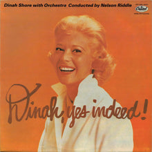 Laden Sie das Bild in den Galerie-Viewer, Dinah Shore : Dinah, Yes Indeed! (LP, Album, Mono, RE)
