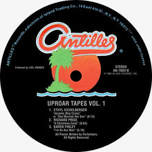 Load image into Gallery viewer, Various : The Uproar Tapes Volume 1 (LP, Album, Comp)
