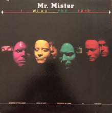 Load image into Gallery viewer, Mr. Mister : I Wear The Face (LP, Album, Ind)
